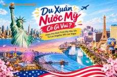 Du Xuân Nước Mỹ Có Gì Vui? Hành Trình Từ Los Angeles - Las Vegas